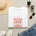 Purest Kind of Love T-Shirt